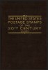 United States Postage Stamps of the 20th Century, Volume 3